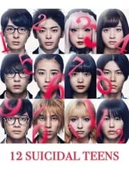12 Suicidal Teens (2019) 12 Suicidal Teens (2019)