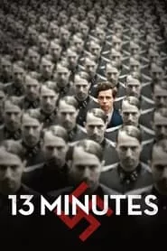 13 Minutes (2015) 13 Minutes (2015)
