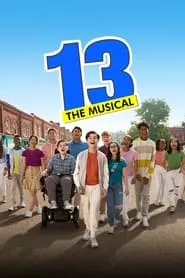 13: The Musical (2022) 13: The Musical (2022)