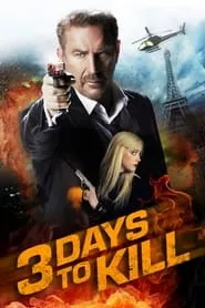 3 Days to Kill (2014) 3 Days to Kill (2014)