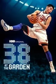38 at the Garden (2022) 38 at the Garden (2022)