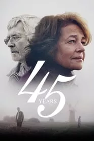 45 Years (2015) 45 Years (2015)