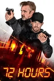 72 Hours (2024) 72 Hours (2024)