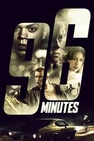 96 Minutes (2011) 96 Minutes (2011)