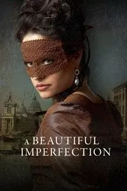 A Beautiful Imperfection (2024) A Beautiful Imperfection (2024)