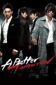 A Better Tomorrow (2010) A Better Tomorrow (2010)