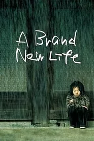 A Brand New Life (2009) A Brand New Life (2009)