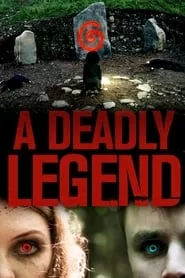 A Deadly Legend (2020) A Deadly Legend (2020)