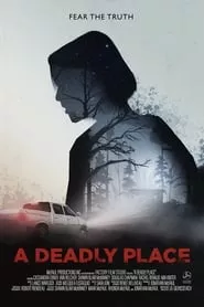 A Deadly Place (2020) A Deadly Place (2020)