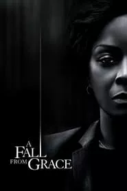 A Fall from Grace (2020) A Fall from Grace (2020)