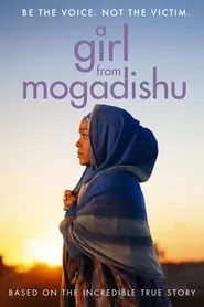 A Girl From Mogadishu (2019) A Girl From Mogadishu (2019)