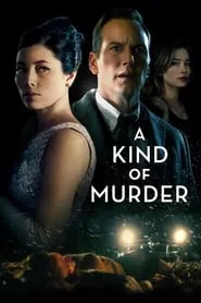A Kind of Murder (2016) A Kind of Murder (2016)
