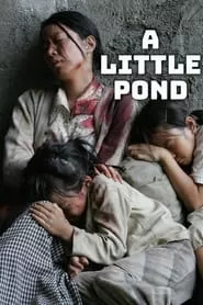 A Little Pond (2010) A Little Pond (2010)
