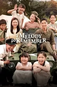A Melody to Remember (2016) A Melody to Remember (2016)
