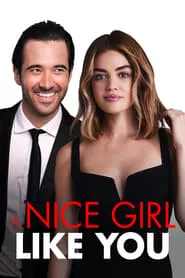 A Nice Girl Like You (2020) A Nice Girl Like You (2020)