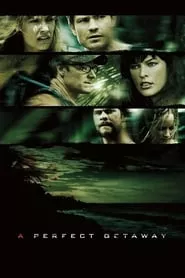 A Perfect Getaway (2009) A Perfect Getaway (2009)