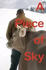 A Piece of Sky (2022) A Piece of Sky (2022)