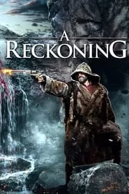 A Reckoning (2018) A Reckoning (2018)