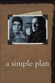 A Simple Plan (1998) A Simple Plan (1998)