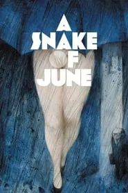 A Snake of June (2003) A Snake of June (2003)