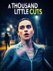 A Thousand Little Cuts (2022) A Thousand Little Cuts (2022)