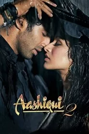 Aashiqui 2 (2013) Aashiqui 2 (2013)