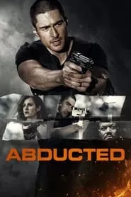 Abducted (2018) Abducted (2018)