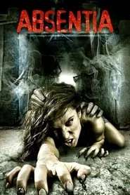 Absentia (2011) Absentia (2011)