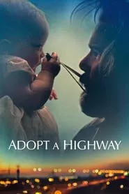 Adopt a Highway (2019) Adopt a Highway (2019)