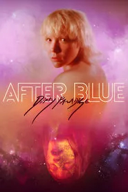 After Blue (Dirty Paradise) (2021) After Blue (Dirty Paradise) (2021)