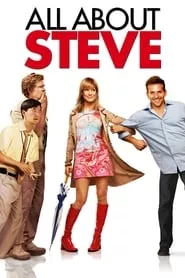 All About Steve (2009) All About Steve (2009)