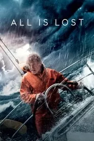 All Is Lost (2013) All Is Lost (2013)
