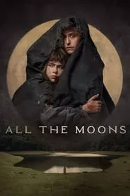All the Moons (2020) All the Moons (2020)