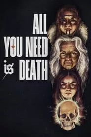 All You Need Is Death (2024) All You Need Is Death (2024)