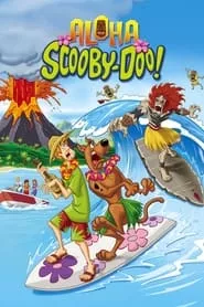 Aloha Scooby-Doo! (2005) Aloha Scooby-Doo! (2005)