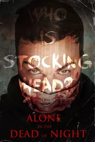 Alone in the Dead of Night (2019) Alone in the Dead of Night (2019)
