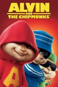 Alvin and the Chipmunks (2007) Alvin and the Chipmunks (2007)