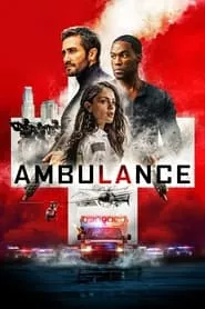 Ambulance (2022) Ambulance (2022)