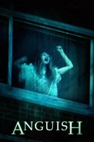 Anguish (2015) Anguish (2015)
