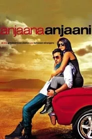 Anjaana Anjaani (2010) Anjaana Anjaani (2010)