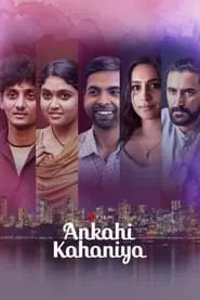 Ankahi Kahaniya (2021) Ankahi Kahaniya (2021)