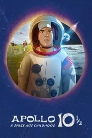 Apollo 10½: A Space Age Childhood (2022) Apollo 10½: A Space Age Childhood (2022)