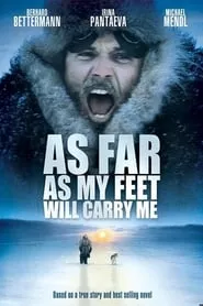 As Far As My Feet Will Carry Me (2001) As Far As My Feet Will Carry Me (2001)