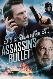 Assassin’s Bullet (2012) Assassin’s Bullet (2012)