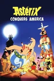 Asterix Conquers America (1994) Asterix Conquers America (1994)