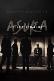 Asura: The City of Madness (2016) Asura: The City of Madness (2016)