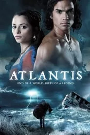 Atlantis: End of a World, Birth of a Legend (2011) Atlantis: End of a World, Birth of a Legend (2011)