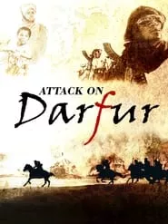 Attack On Darfur (2009) Attack On Darfur (2009)