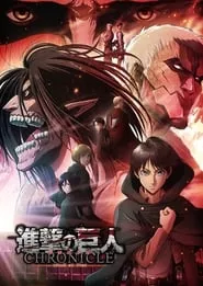 Attack on Titan: Chronicle (2020) Attack on Titan: Chronicle (2020)
