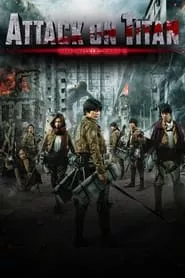 Attack on Titan II: End of the World (2015) Attack on Titan II: End of the World (2015)